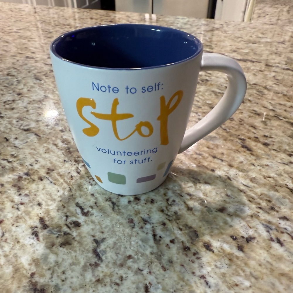 Hallmark Inspirational Funny Note To Self Stop Volunteering For Stuff Mug